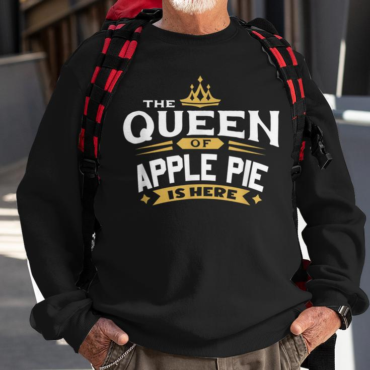 The Queen Of Apple Pie Is Here Sweatshirt Gifts for Old Men