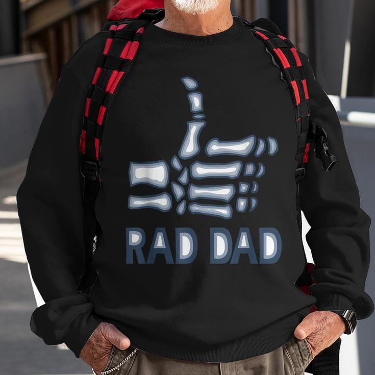 Rad Dad Skeleton Radiology Tech Funny Xray Fathers Day Gift For Mens Sweatshirt Gifts for Old Men