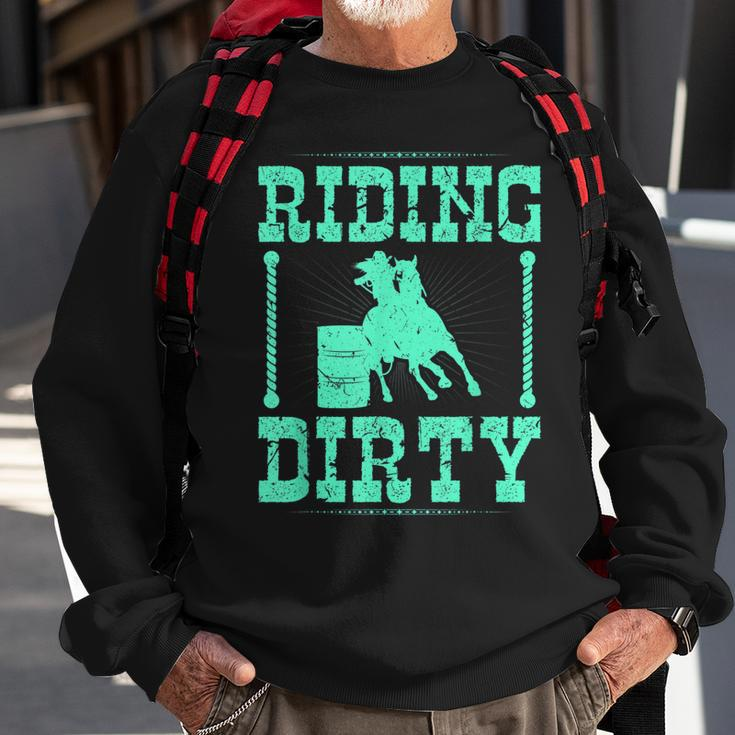 Riding Dirty Barrel Racing Rodeo Cowgirl Barrel Racer Sweatshirt Gifts for Old Men