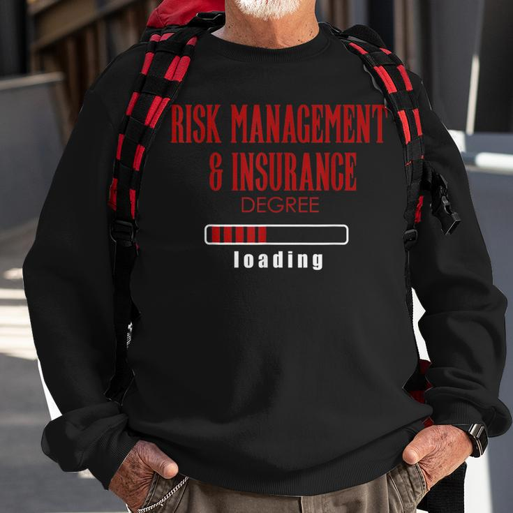 Risk Management & Insurance Degree Loading Sweatshirt Gifts for Old Men