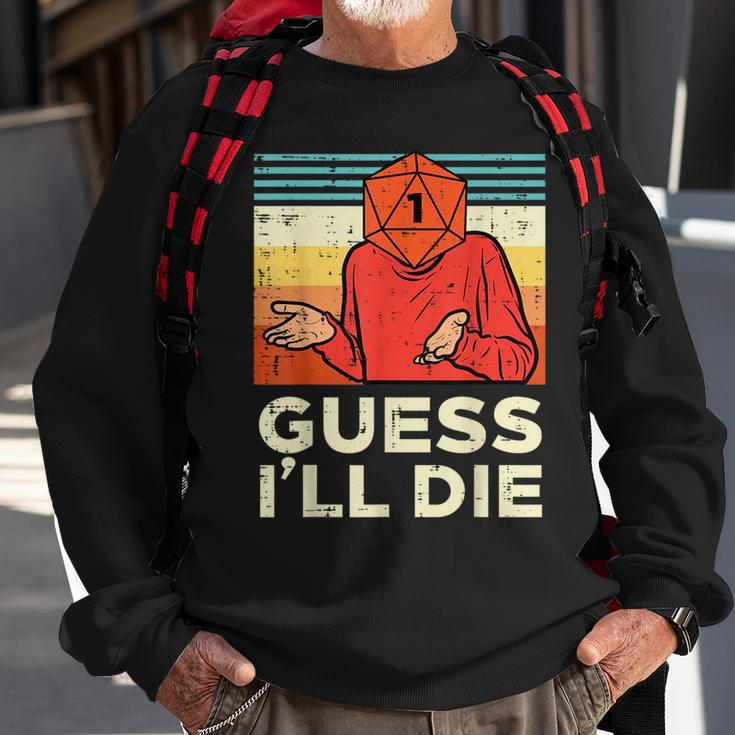 Rpg Gamer 1 Guess Ill Die Retro Men Boys Kids Youth Sweatshirt Gifts for Old Men