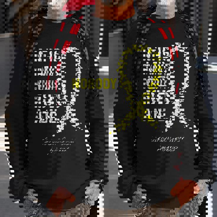 Sarcoma Cancer Awareness In This Family Nobody Fights Alone Sweatshirt Gifts for Old Men