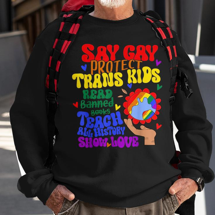 Say Gay Protect Trans Kids Read Banned Books Men Lgbt Pride Sweatshirt Gifts for Old Men
