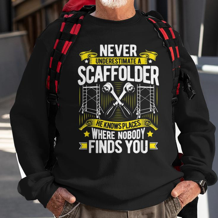Scaffolding Never Underestimate A Scaffolder Sweatshirt Gifts for Old Men