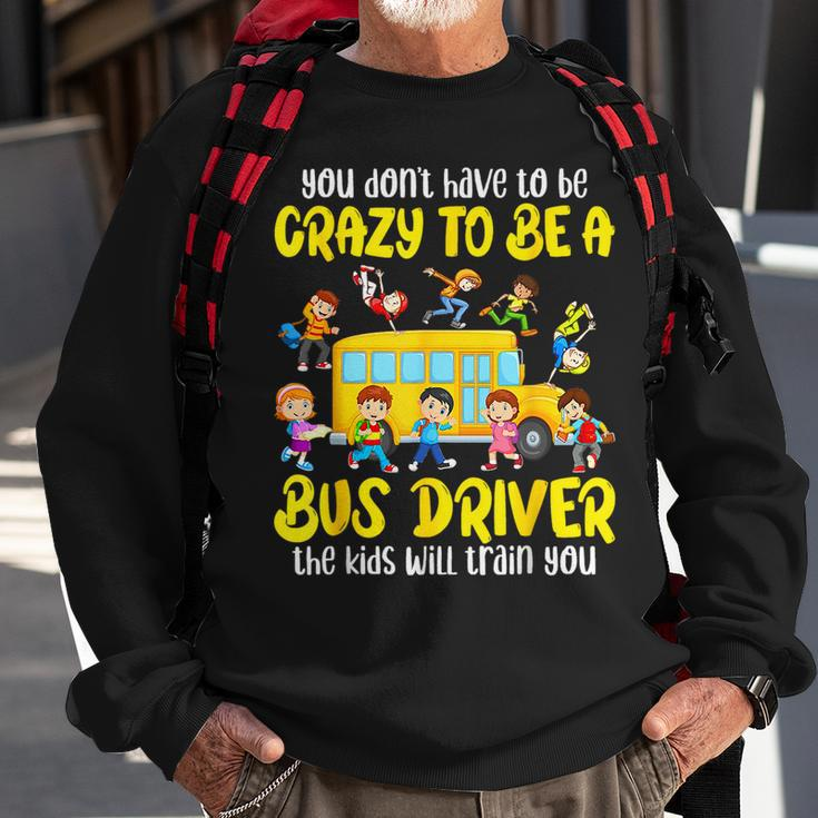 School Bus Driver Bus Driving Back To School First Day Sweatshirt Gifts for Old Men