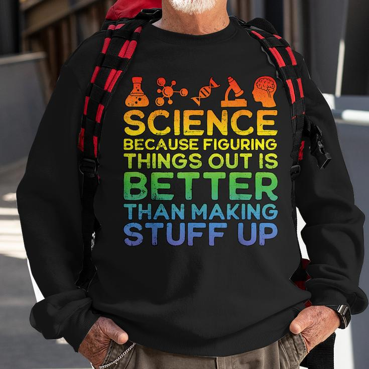 Science Lover Science Student Chemistry Science Sweatshirt Gifts for Old Men