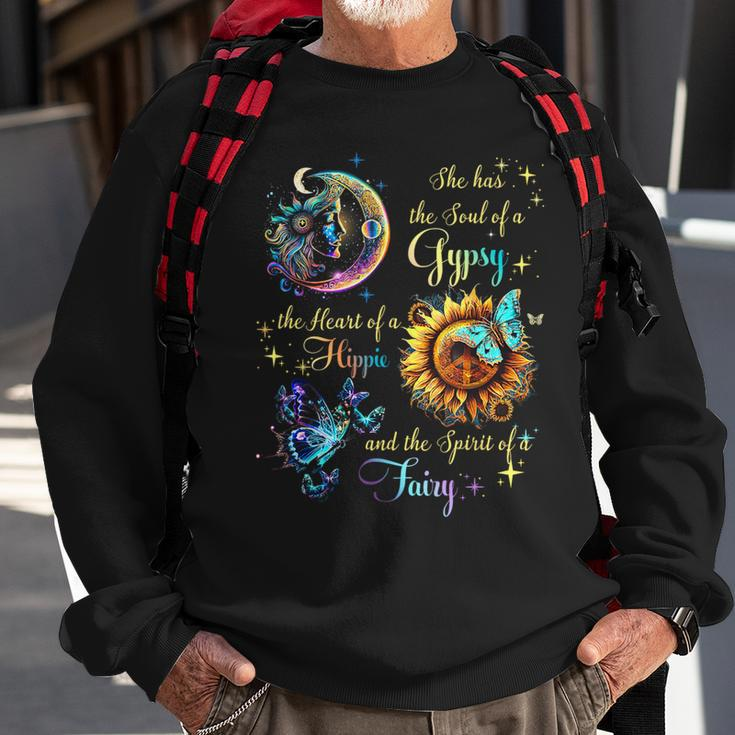She Has She Soul Of A Gypsy The Heart Of A Hippie Fairy Sweatshirt Gifts for Old Men