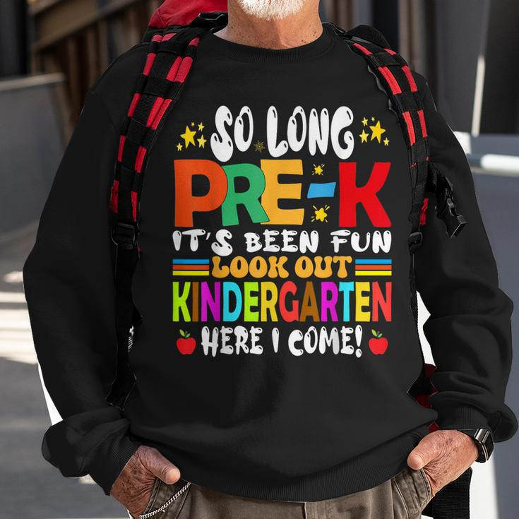 So Long Prek Kindergarten Here I Come Graduation Last Day Sweatshirt Gifts for Old Men