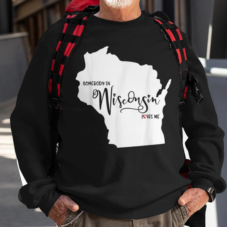 Somebody In Wisconsin Loves Me Sweatshirt Gifts for Old Men