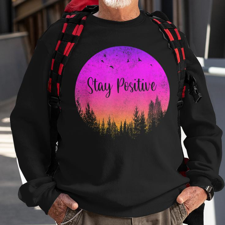 Stay Positive Quote Mindset Transformation Brainology Mind Sweatshirt Gifts for Old Men