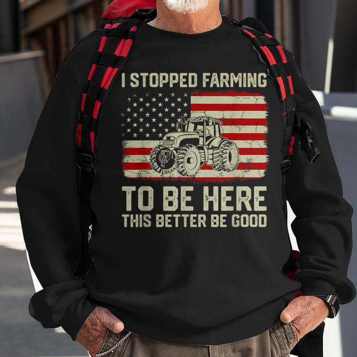 I Stopped Farming To Be Here Tractor Vintage American Flag Sweatshirt Gifts for Old Men
