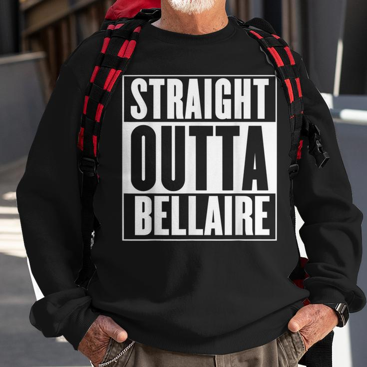 Straight Outta Bellaire Sweatshirt Gifts for Old Men