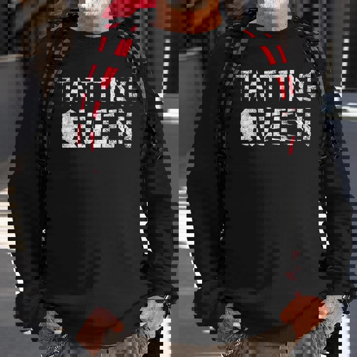 Tatting Queen - Funny Sewing Quote Love To Sew Saying Sweatshirt Gifts for Old Men