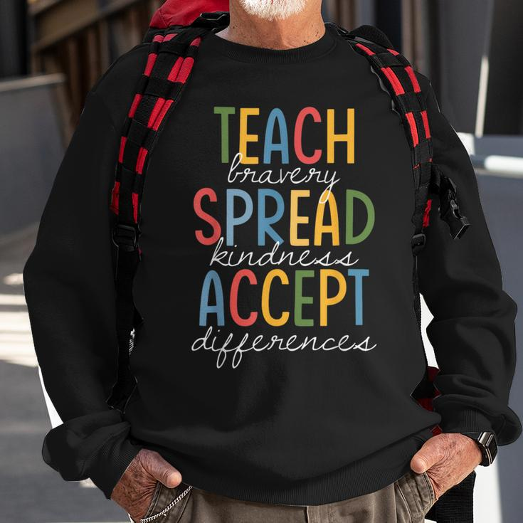 Teach Bravery Spread Kindness Accept Differences Autism Sweatshirt Gifts for Old Men