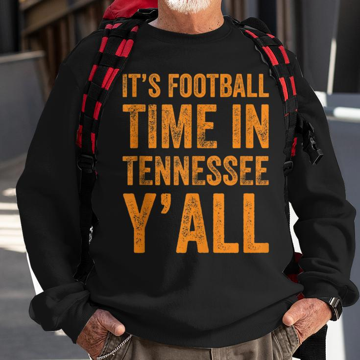 Tennessee Football It's Football Time In Tennessee Yall Vol Sweatshirt Gifts for Old Men
