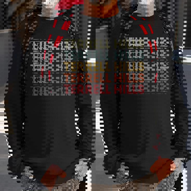 Terrell-Hills Texas Terrell-Hills Tx Retro Vintage Text Sweatshirt Gifts for Old Men Terrell-Hills Texas Terrell-Hills Tx Retro Vintage Text Sweatshirt Gifts for Old Men