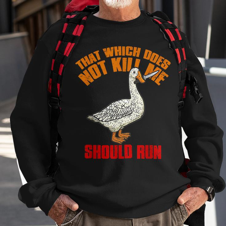 That Which Does Not Kill Me Should Run Killer Goose Sweatshirt Gifts for Old Men