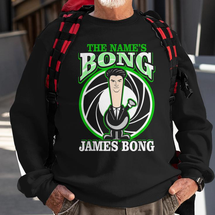 The Name Is Bong James Bong Parody Weed 420 Stoner Weed Funny Gifts Sweatshirt Gifts for Old Men