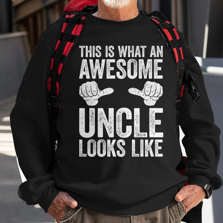 This Is What An Awesome Uncle Looks Like Sweatshirt Gifts for Old Men