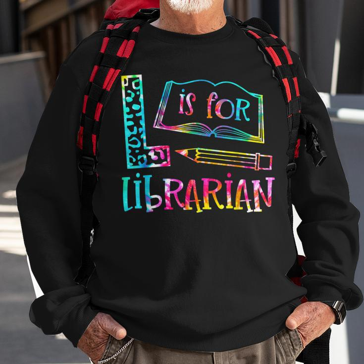 Tie Dye L Is For Librarian Funny Librarian Back To School Sweatshirt Gifts for Old Men