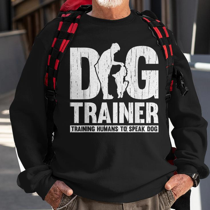 Training Animal Behaviorist Dog Trainer Sweatshirt Gifts for Old Men