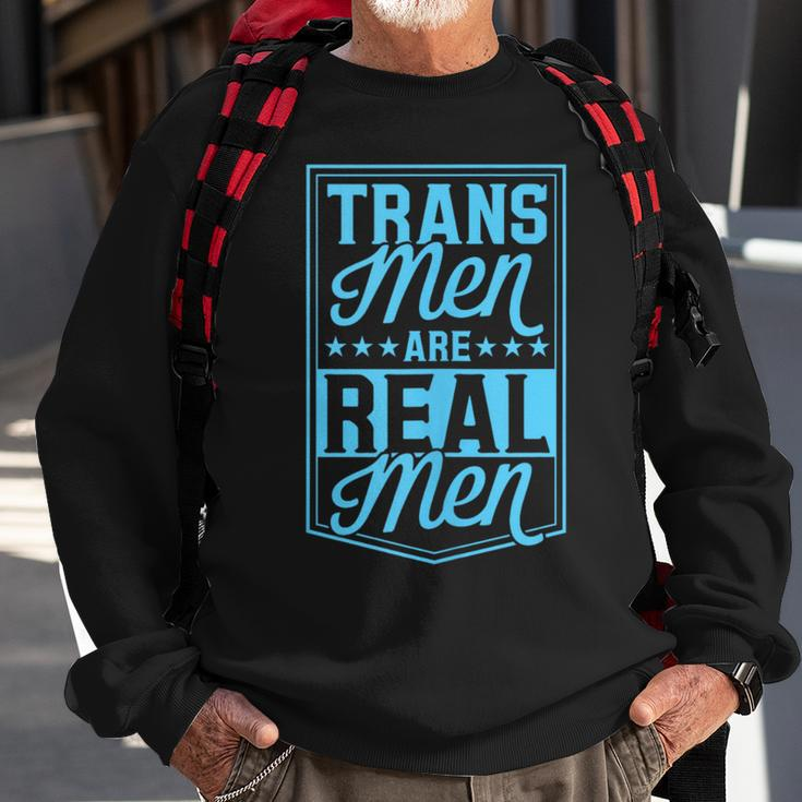 Trans Men Are Real Men Transgender Pride Ally Ftm Trans Sweatshirt Gifts for Old Men