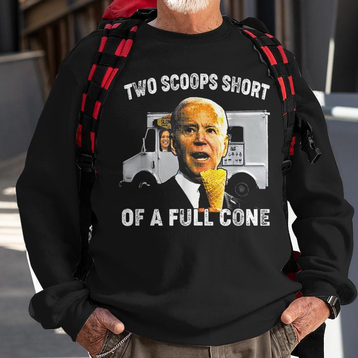 Two Scoops Short Of A Full Cone Biden Sweatshirt Gifts for Old Men