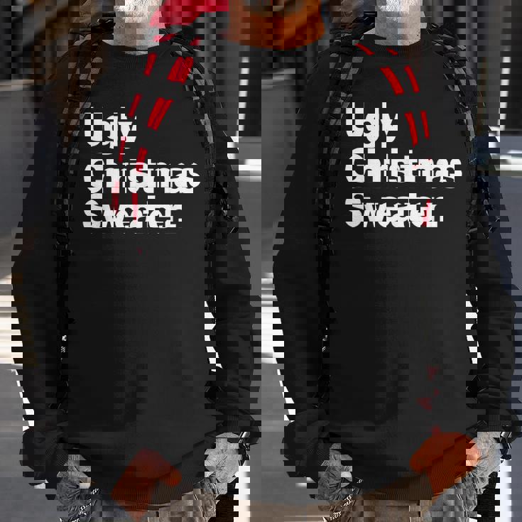 Ugly Christmas Sweater That Says Ugly Sweater Sweatshirt Gifts for Old Men Ugly Christmas Sweater That Says Ugly Sweater Sweatshirt Gifts for Old Men