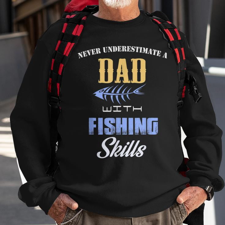 Never Underestimate A Dad Fishing Father's Day Sweatshirt Gifts for Old Men