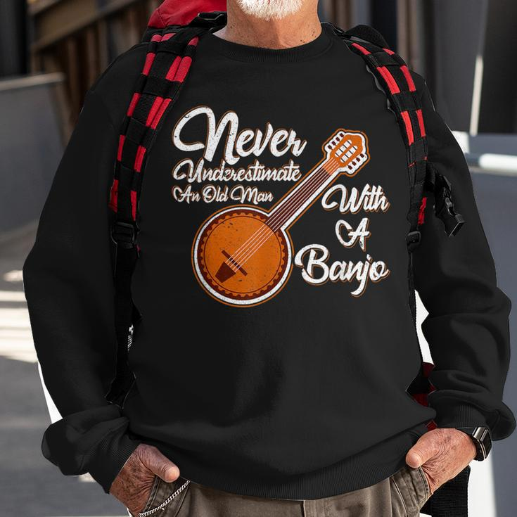 Never Underestimate An Old Man With A Banjo Musician Sweatshirt Gifts for Old Men