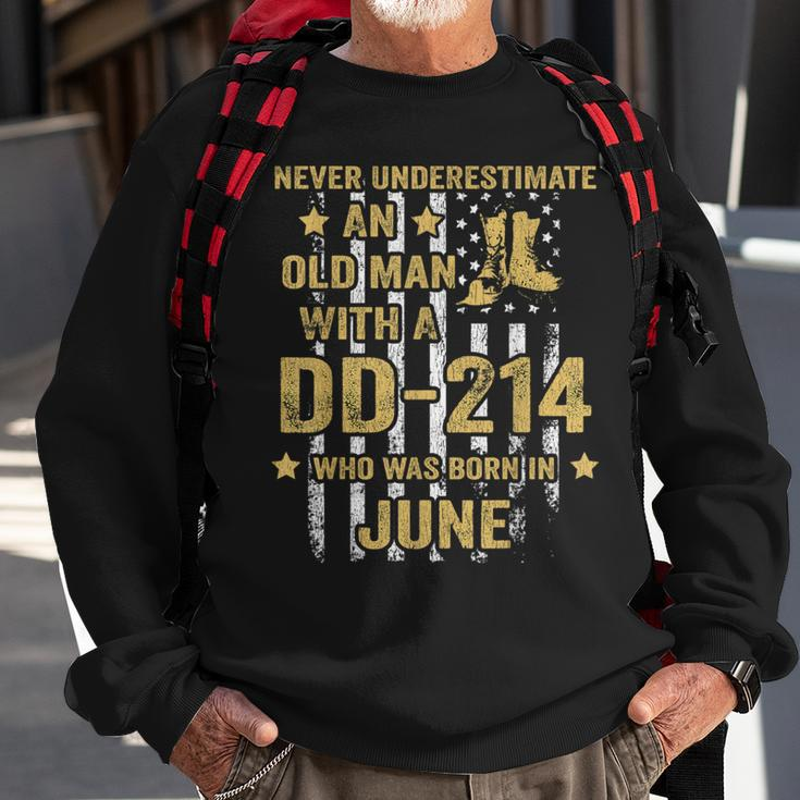 Never Underestimate An Old Man With A Dd-214 June Sweatshirt Gifts for Old Men