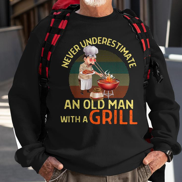 Never Underestimate An Old Man With A Grill Dad Granddad Bbq Sweatshirt Gifts for Old Men