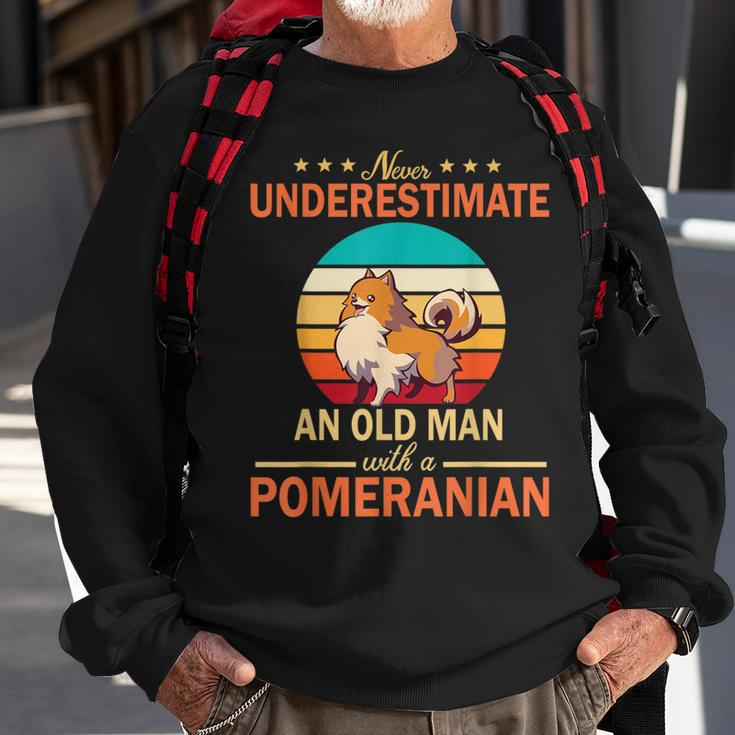 Never Underestimate An Old Man With A Pomeranian Dogs Father Sweatshirt Gifts for Old Men