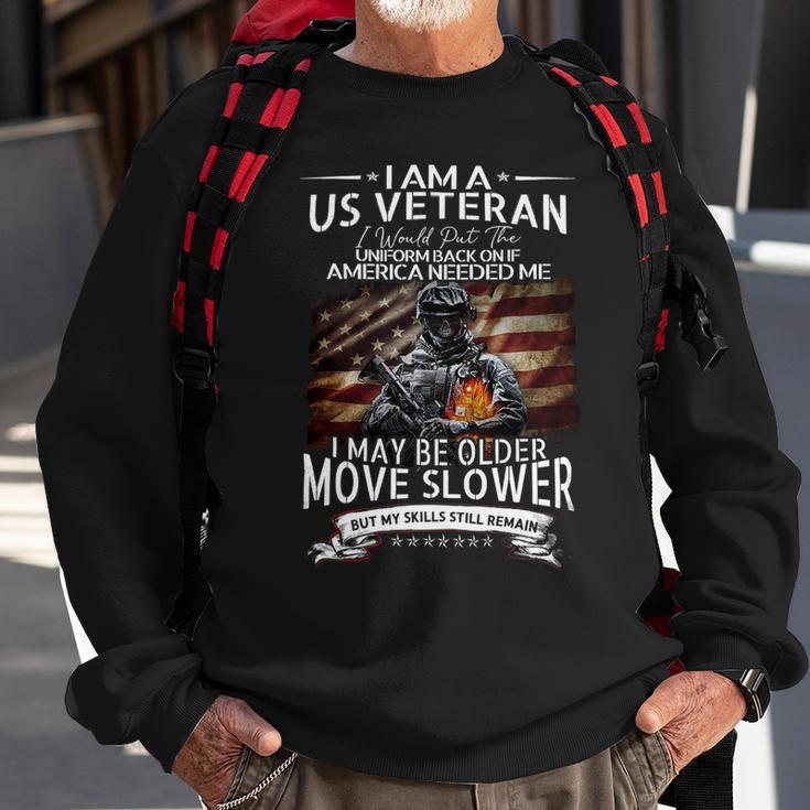 Veteran Vets Us Flag Old Veteran Day Put Uniform Back If America Needs Me 55 Veterans Sweatshirt Gifts for Old Men