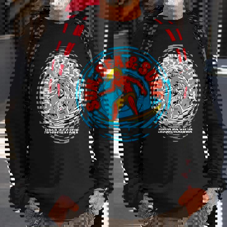 Vintage Sun Sea Surf Hermosa Beach California Retro Surfing Sweatshirt Gifts for Old Men Vintage Sun Sea Surf Hermosa Beach California Retro Surfing Sweatshirt Gifts for Old Men