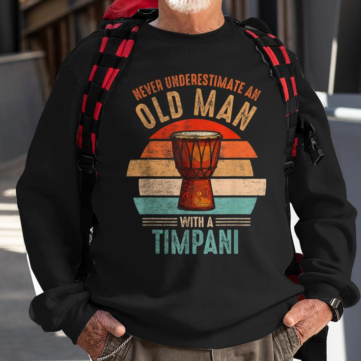 Vintage Never Underestimate An Old Man With A Timpani Sweatshirt Gifts for Old Men