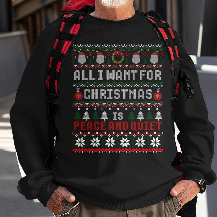 All I Want For Christmas Is Peace And Quiet Ugly Sweater Sweatshirt Gifts for Old Men