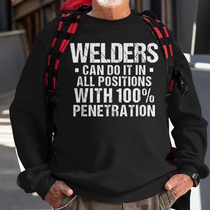 Welders Can Do It In All Positions Funny Welding Welder Gift Sweatshirt Gifts for Old Men