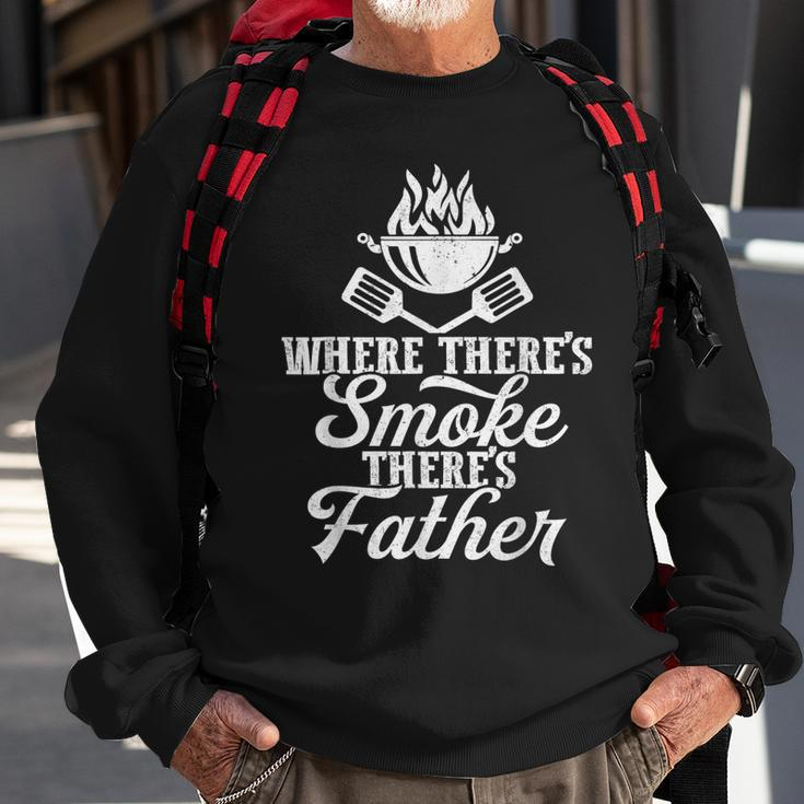 Where Theres Smoke Theres Father Bbq Grilling Lover Gift For Mens Sweatshirt Gifts for Old Men