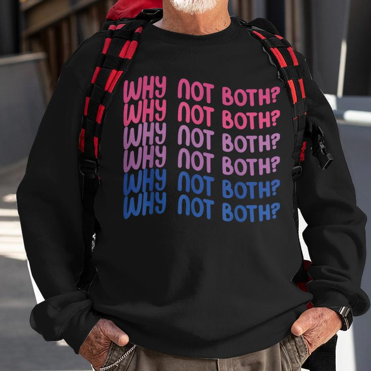 Why Not Both Bi Pride Sweatshirt Gifts for Old Men