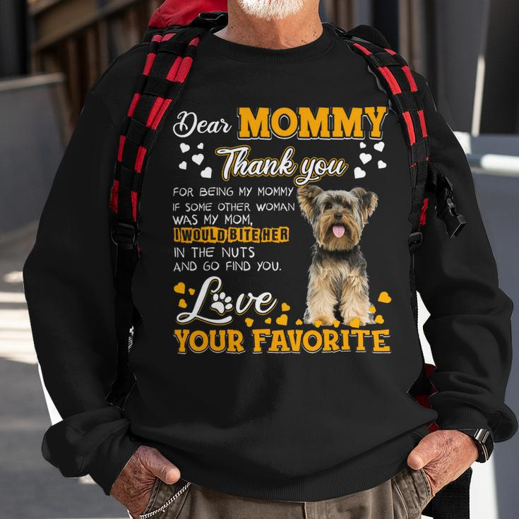 Yorkie Dear Mommy Thank You For Being My Mommy Sweatshirt Gifts for Old Men