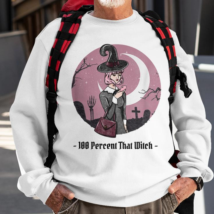 100 Percent That Witch Graphic Witch Sweatshirt Gifts for Old Men