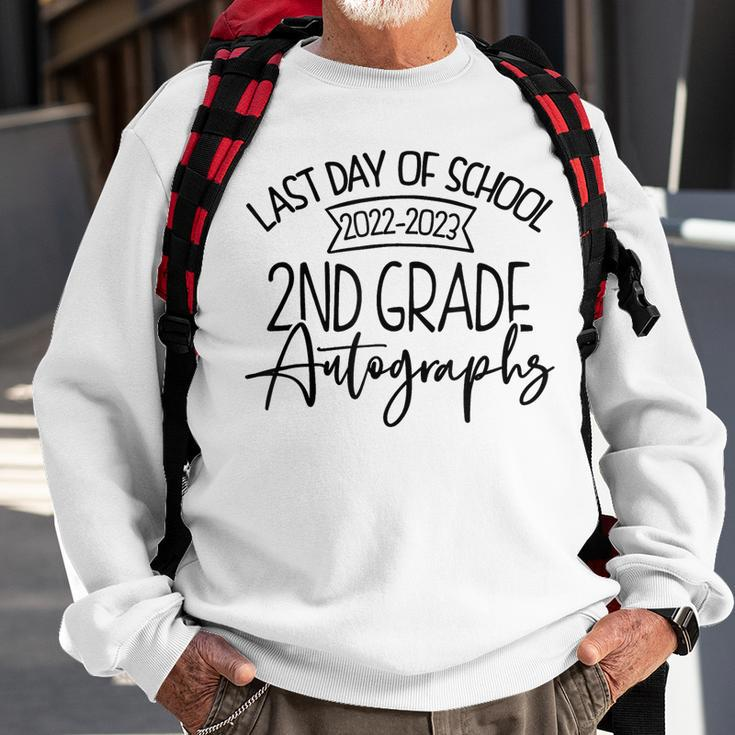 2022 2023 Last Day Autographs School 2Nd Grade Keepsake Sweatshirt Gifts for Old Men