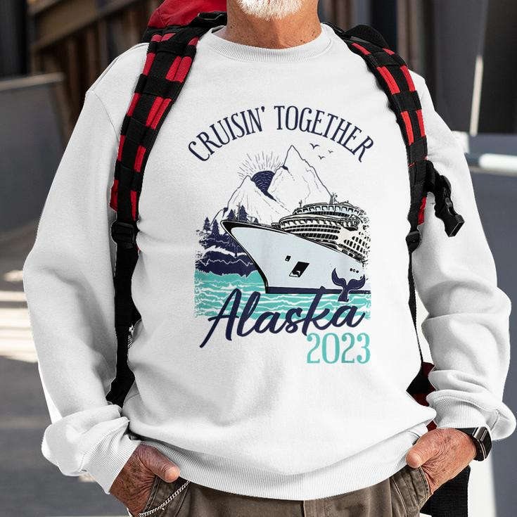 Alaska Cruise 2023 Cruisin' Together Alaska 2023 Sweatshirt Gifts for Old Men