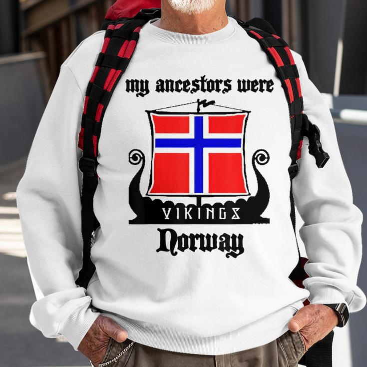 My Ancestors Were Vikings Norway Sweatshirt Gifts for Old Men