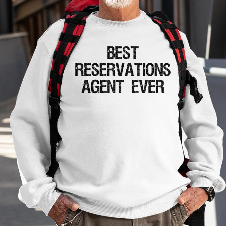 Best Reservations Agent Ever Sweatshirt Gifts for Old Men