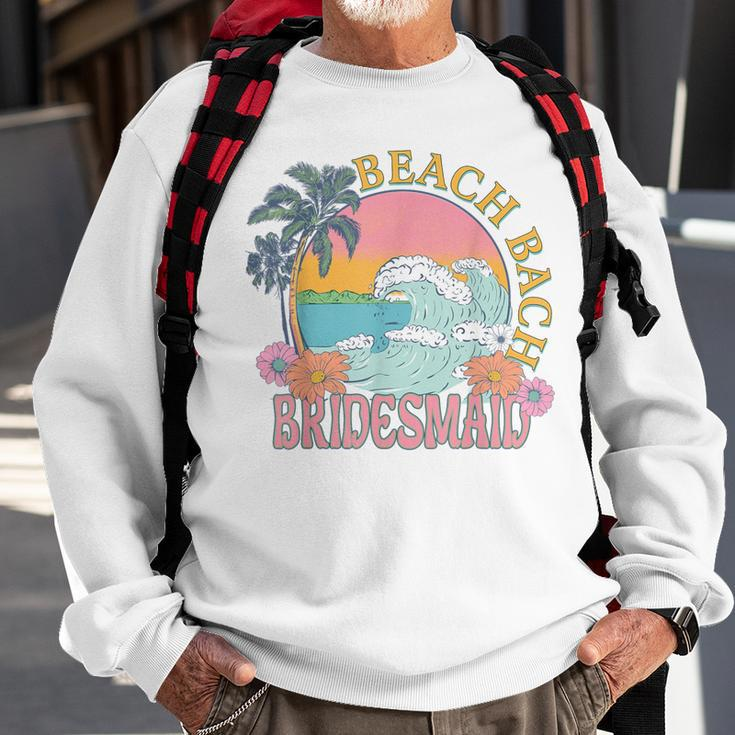 Bridesmaid Beach Bach Bride Squad Retro Bachelorette Party Sweatshirt Gifts for Old Men