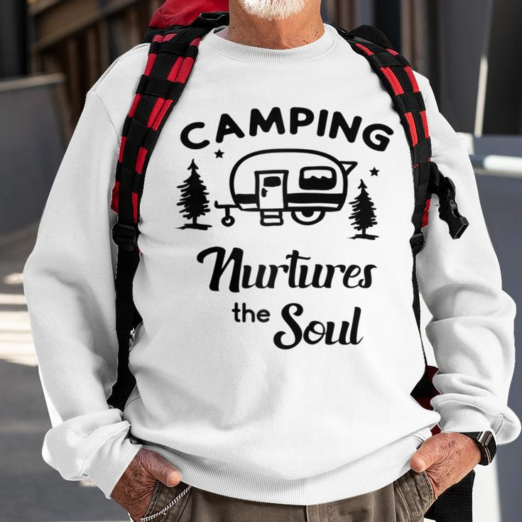 Camping Nurtures The Soul Rv Camper Quote Nature Lovers Sweatshirt Gifts for Old Men