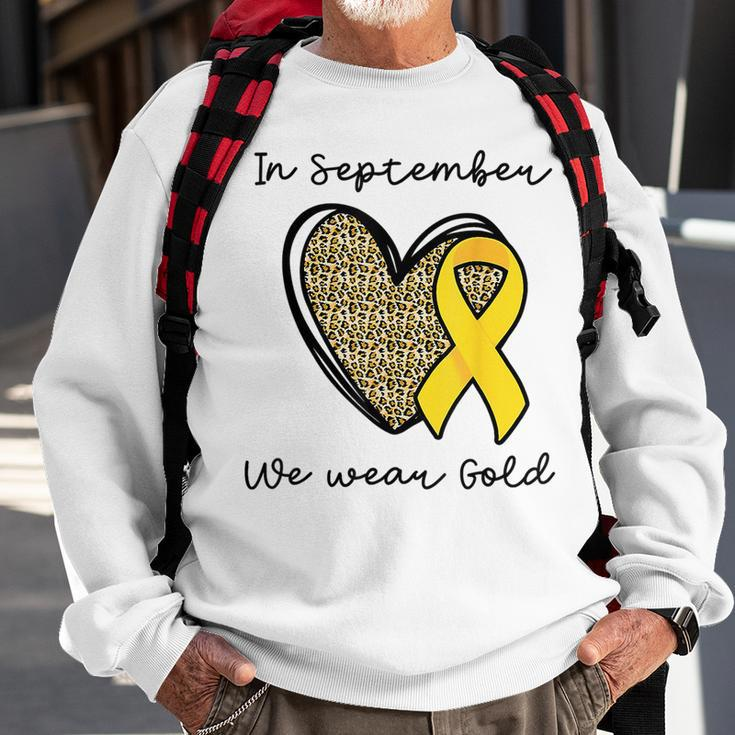 Childhood Cancer Awareness Month In September We Wear Gold Sweatshirt Gifts for Old Men
