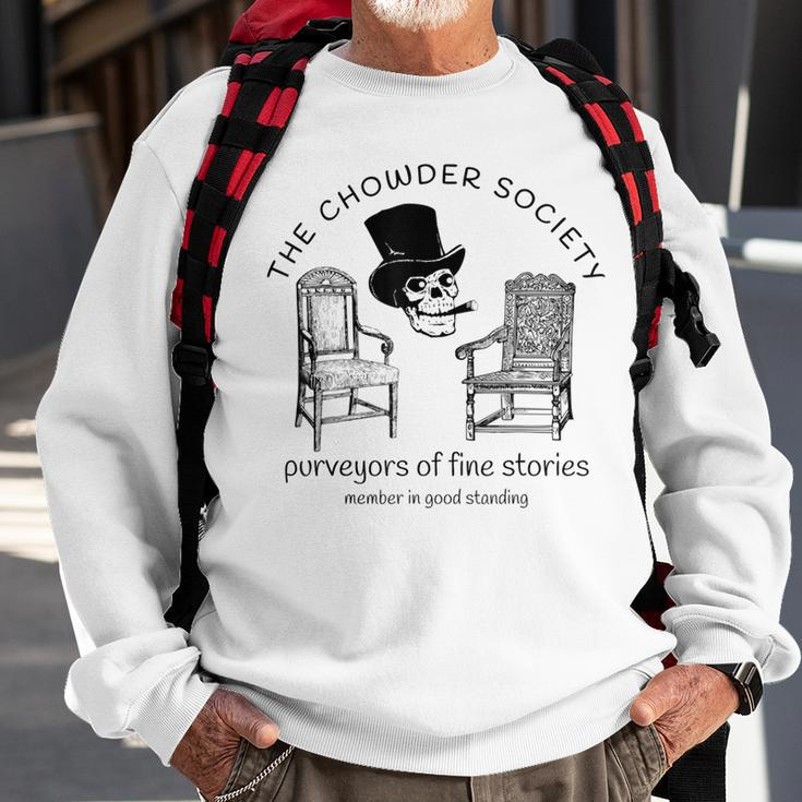 The Chowder Society Purveyors Of Fine Stories Sweatshirt Gifts for Old Men